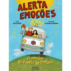 Best Oficina Do Livro Alerta Emoções Nº 1 - o Menino da Panela de Pressão de Sara Rodi