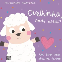 Booksmile Amiguinhos Amorosos - Ovelhinha, Onde Estás?