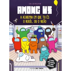Outlet Nuvem De Tinta Among Us - A Academia em que Tu És o Herói… ou o Vilão de Eva Grynszpan