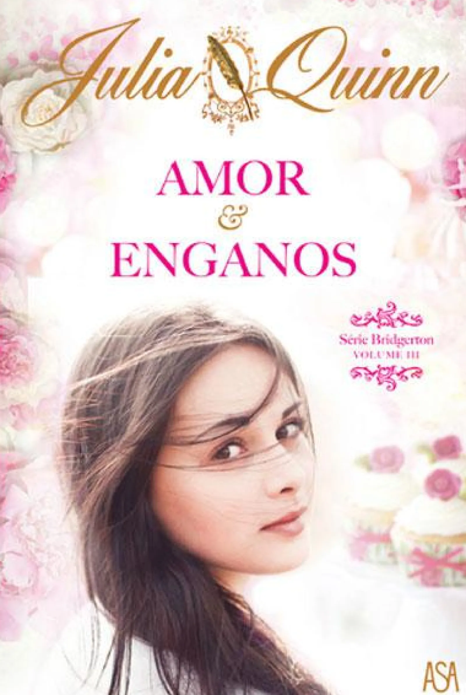New Edições Asa Amor e Enganos de Julia Quinn Série Bridgerton - Volume III