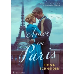 Casa Das Letras Amor em Paris de Fiona Schneider