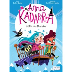 Online Oficina Livro Anna Kadabra 5 - A Ilha das Mascotes de Pedro Mañas e David Sierra Listón