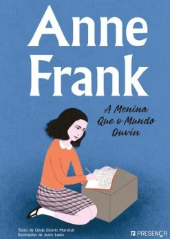 Best Presença Anne Frank de Linda Elovitz Marshall - A Menina que o Mundo Ouviu