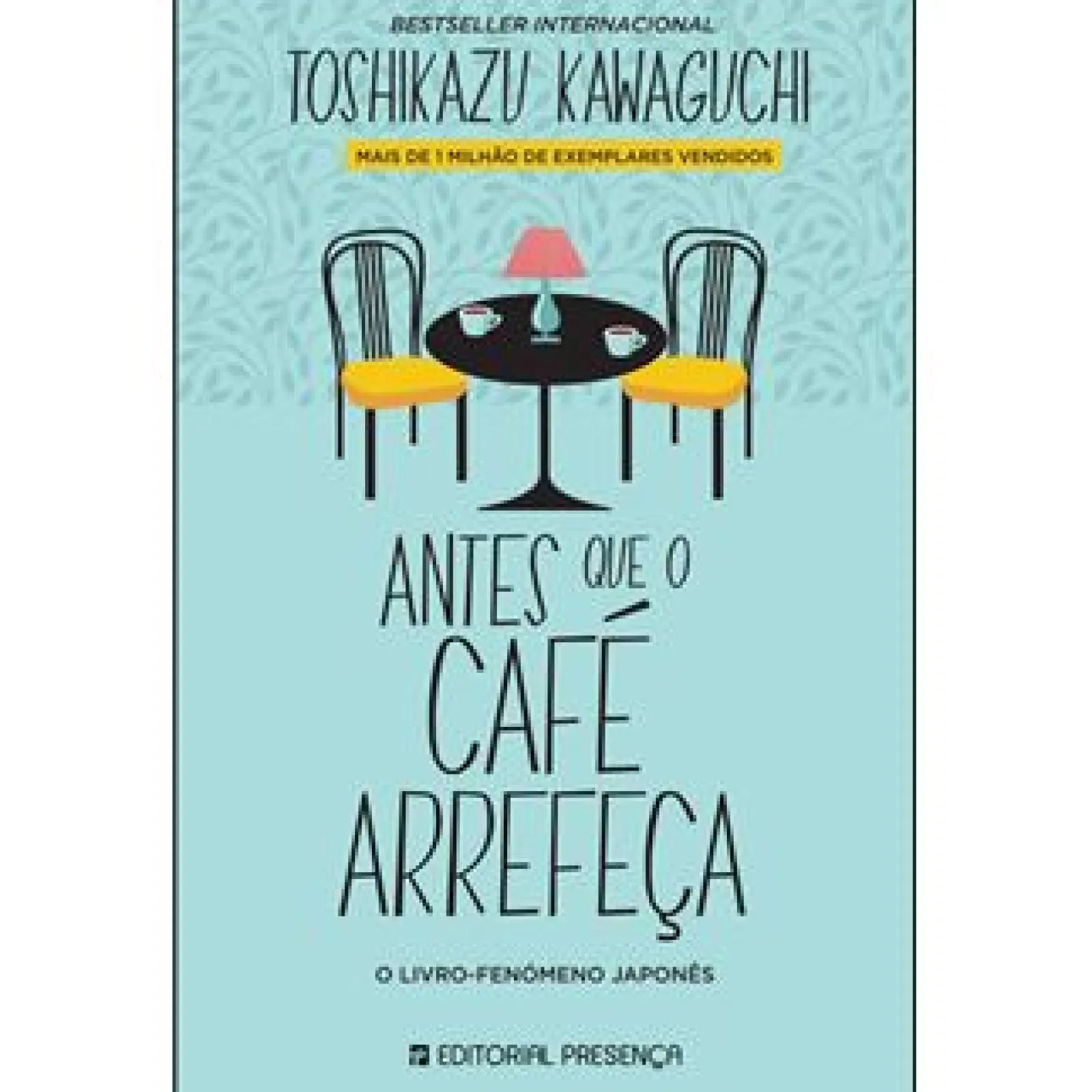 Editorial Presença Antes que o Café Arrefeça de Toshikazu Kawaguchi