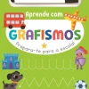 Booksmile Aprende com Grafismos - Prepara-te para a Escola! de Amanda Lott