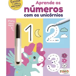 Zoko Aprende os Números com os Unicórnios: Livro de Atividades com Oferta de Caneta Mágica