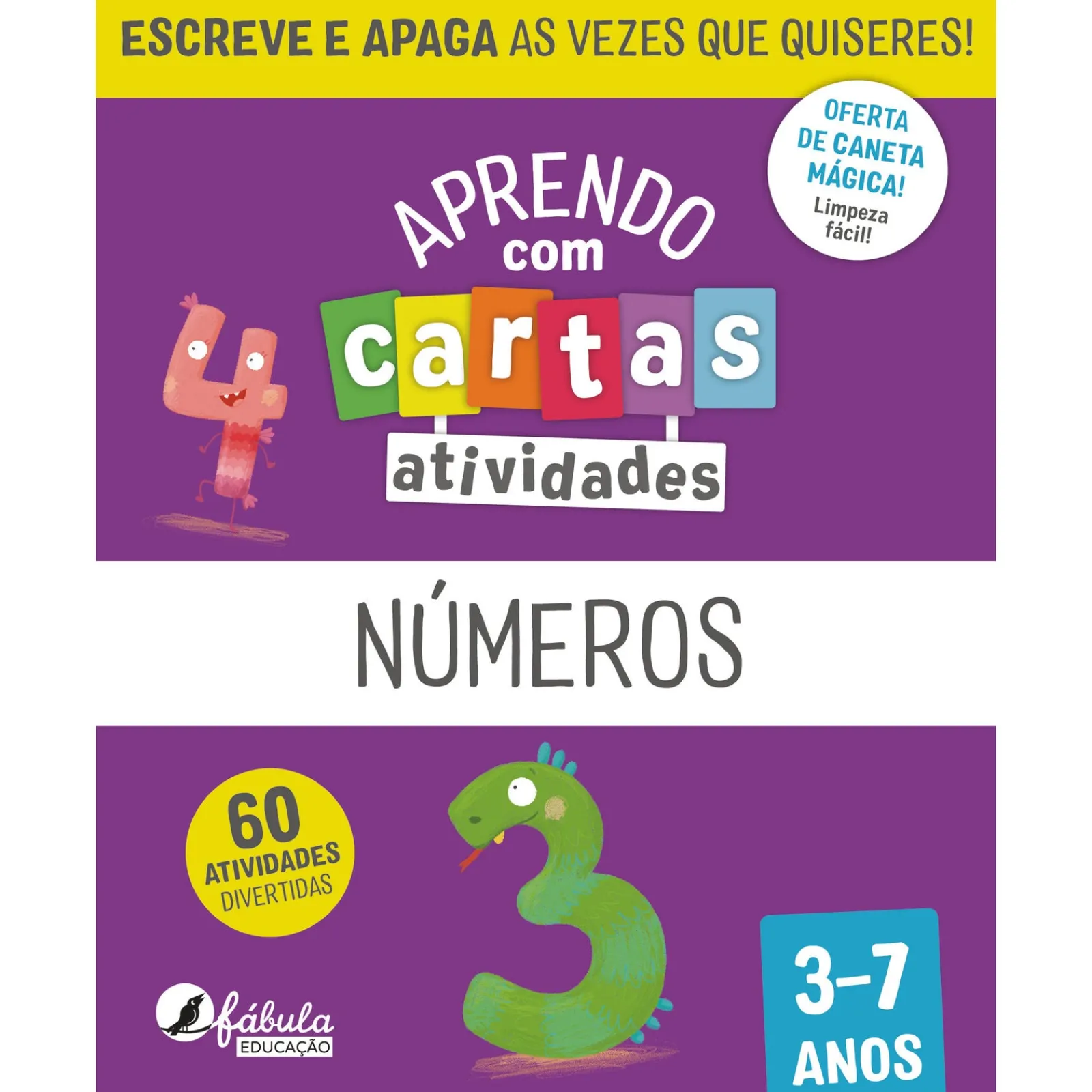 Fábula Aprendo com Cartas - Atividades - Números 3-7 Anos Ilustração: Maria Fernandes