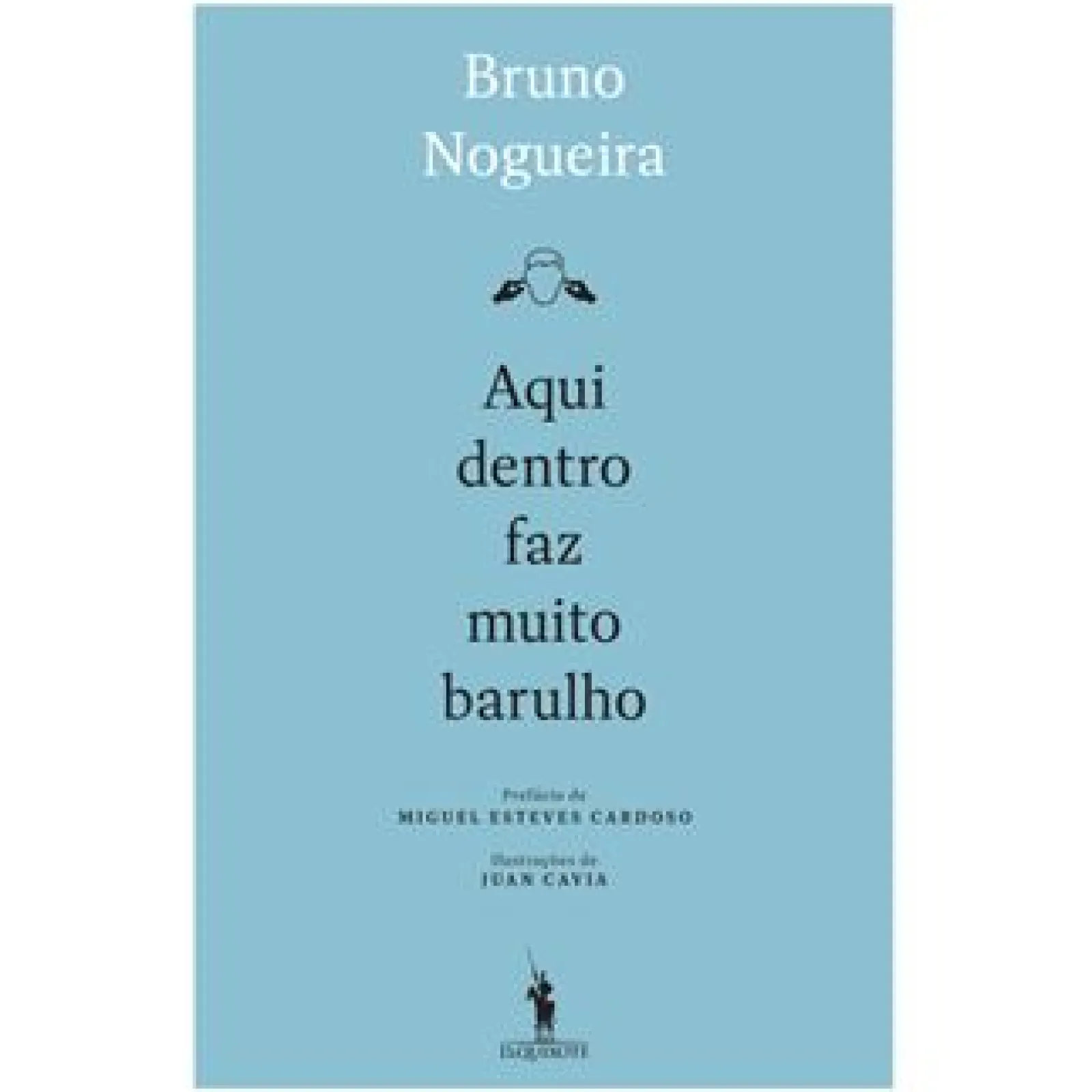 Online D.Quixote Aqui Dentro Faz Muito Barulho de Bruno Nogueira