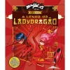 Booksmile As Aventuras de Ladybug - Xangai: A Lenda da Ladydragão