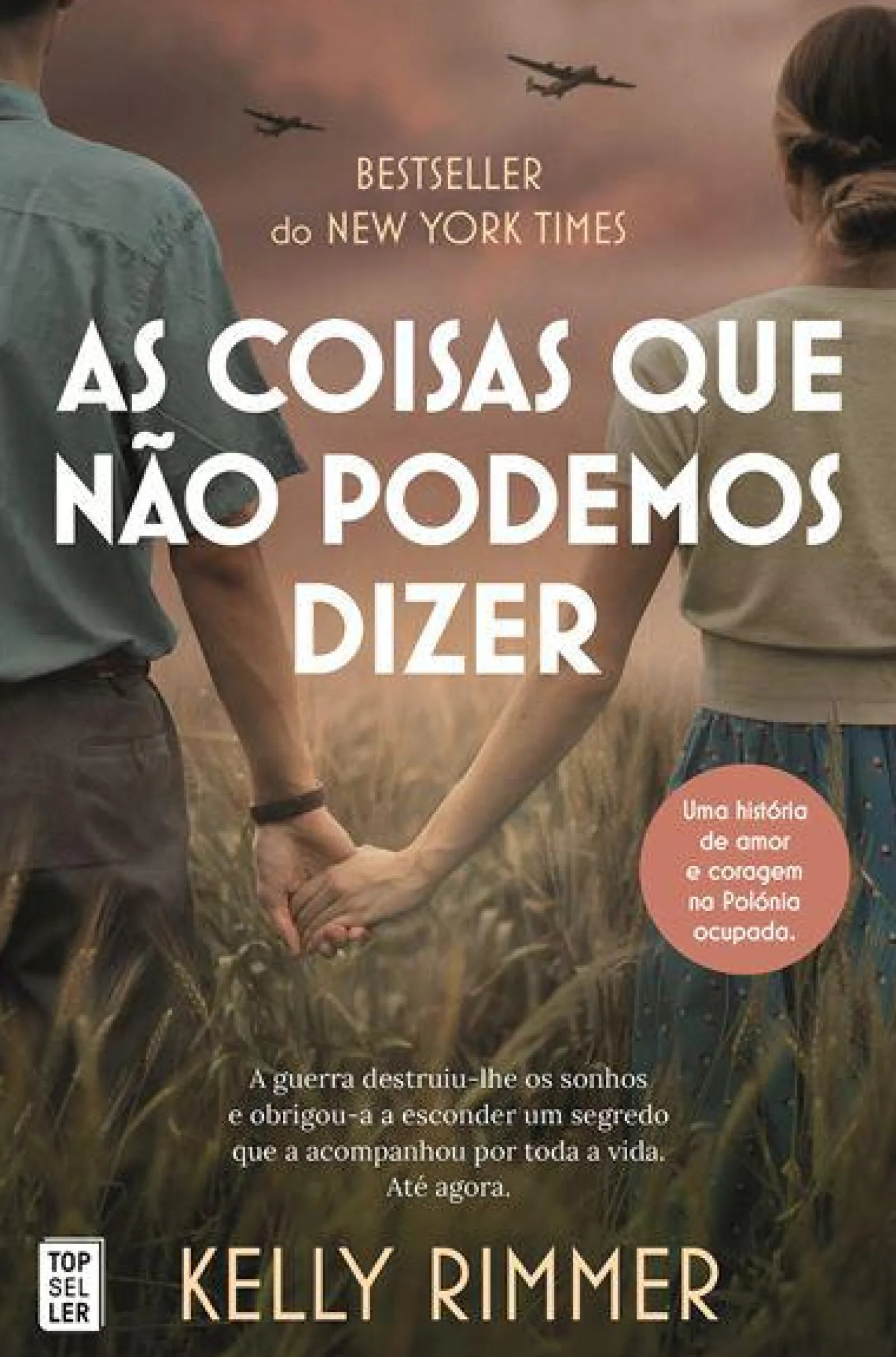 Best Topseller As Coisas que Não Podemos Dizer de Kelly Rimmer