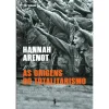 Dom Quixote As Origens do Totalitarismo de Hannah Arendt