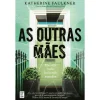 Discount Topseller As Outras Mães de Katherine Faulkner