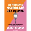Sale Presença As Pessoas Normais Não Existem de Sarah Chaney - A Obsessão Pela Normalidade e por que Razão Ela Não Existe