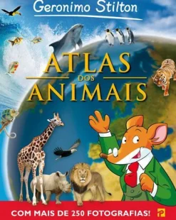 Hot Presença Atlas dos Animais de Geronimo Stilton
