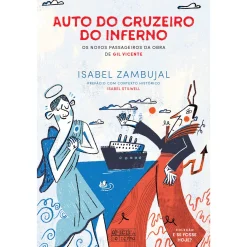 Oficina Do Livro Auto do Cruzeiro do Inferno de Isabel Zambujal - Os Novos Passageiros da Obra de Gil Vicente