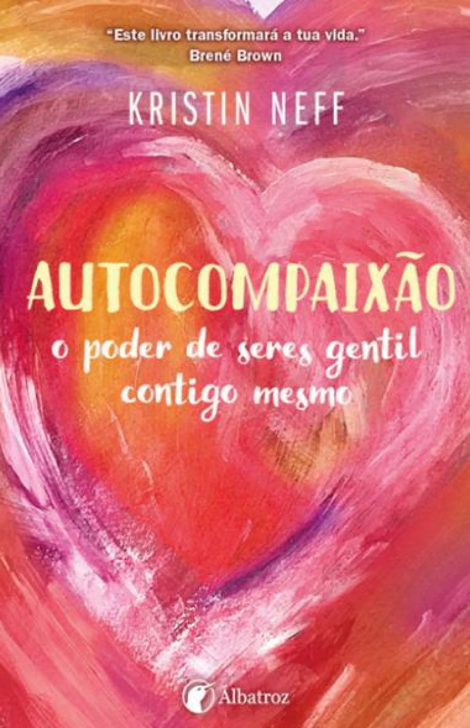 Albatroz Autocompaixão de Kristin Neff
