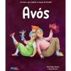 Porto Editora Avós de Ariel Andrés Almeida - Um Livro que Celebra os Laços de Família