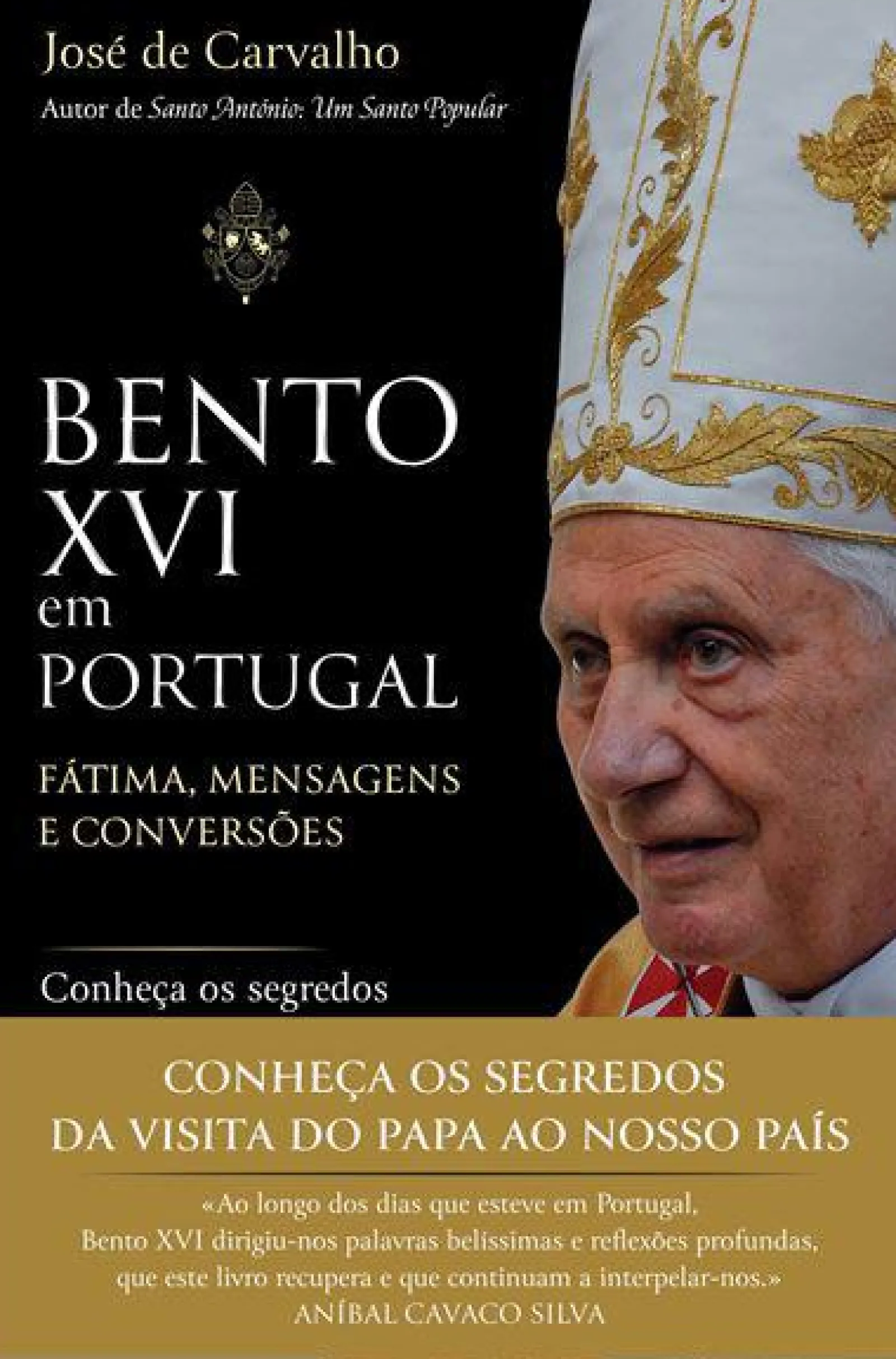 Outlet Farol Bento XVI em Portugal de José de Carvalho - Fátima, Mensagens e Conversões
