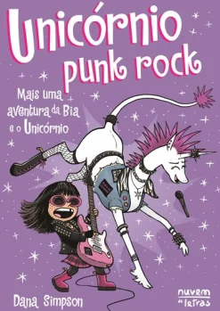 Nuvem De Letras Bia e o Unicórnio - Livro 17: Unicórnio Punk Rock de Dana Simpson