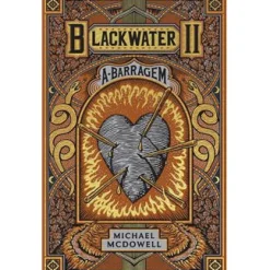 Presença Blackwater - Livro 2: A Barragem de Michael McDowell