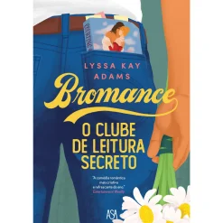 Asa Bromance - o Clube de Leitura Secreto de Lyssa Kay Adams