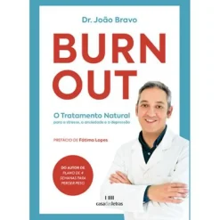 Casa Das Letras Burn Out de João Bravo