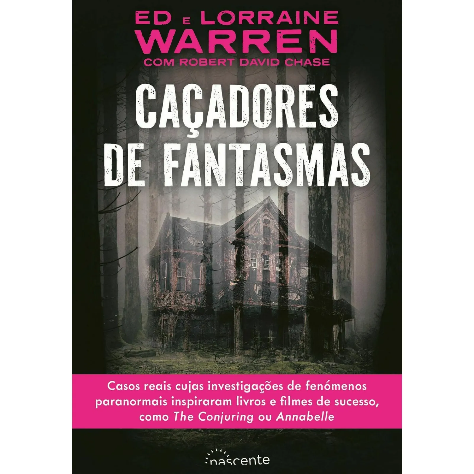Hot Nascente Caçadores de Fantasmas de Ed Warren, Robert David Chase e Lorraine Warren