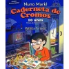 Objectiva Caderneta de Cromos - 10 Anos de Nuno Markl - Edição de Coleccionador