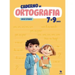 Texto Caderno de Ortografia 7-9 Anos