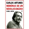 Oficina Livro Carlos Antunes - Memórias de um Revolucionário de Isabel Lindim