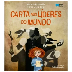 Porto Editora Carta aos Líderes do Mundo de Maria Inês Almeida e Flávia Lins e Silva
