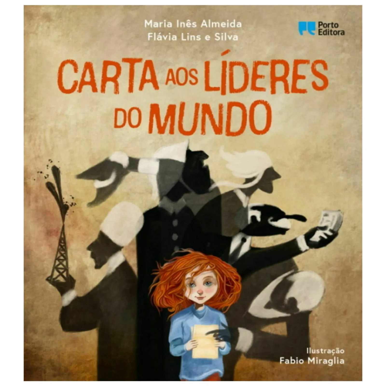 Porto Editora Carta aos Líderes do Mundo de Maria Inês Almeida e Flávia Lins e Silva