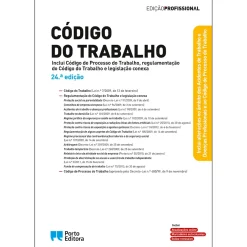 Porto Editora Código do Trabalho - Edição Profissional 24.ª Edição