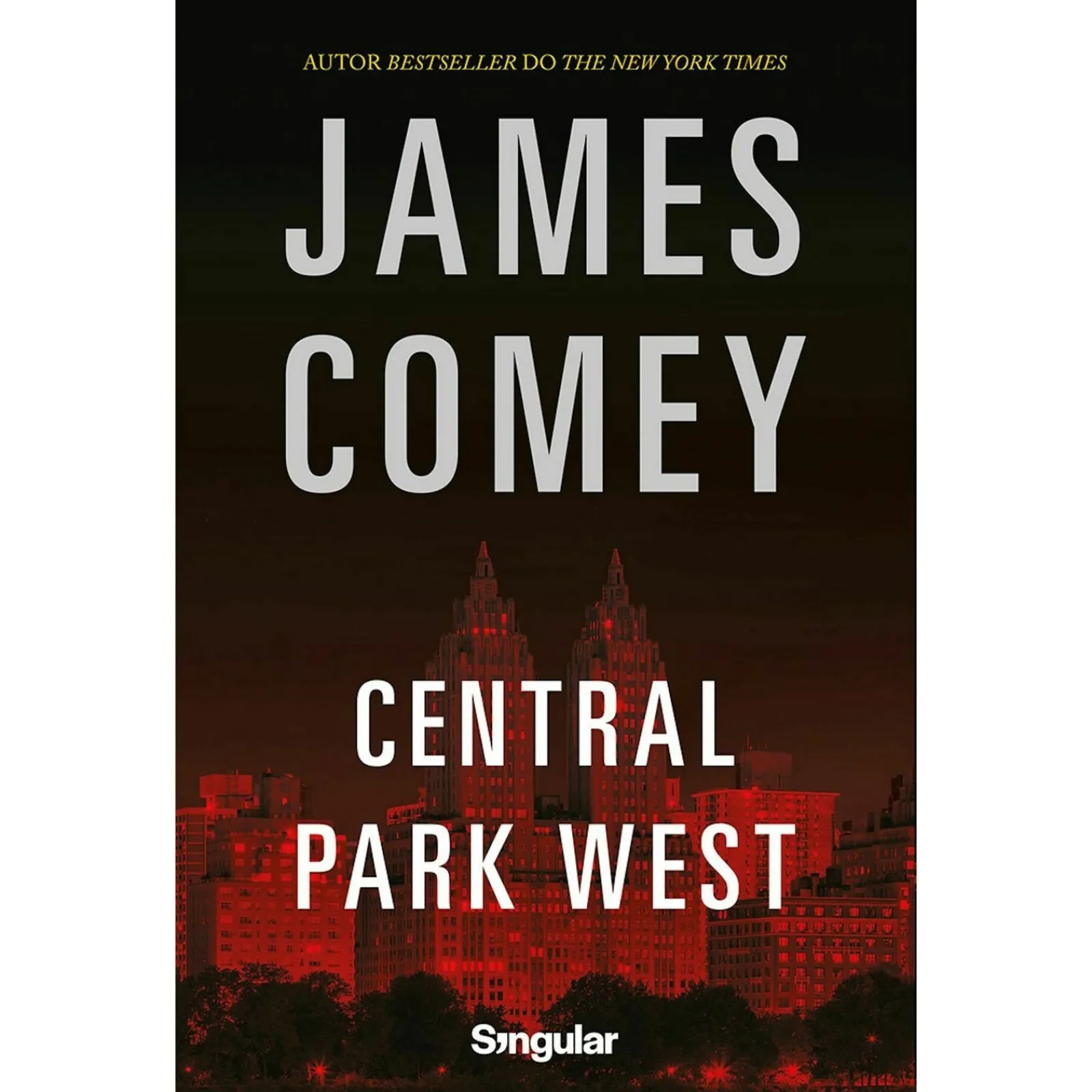 Clearance Singular Central Park West de James Comey