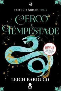 Asa Cerco e Tempestade de Leigh Bardugo - Grisha Volume 2