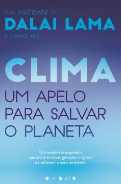 Vogais Clima de Dalai Lama e Franz Alt - Um Apelo para Salvar o Planeta