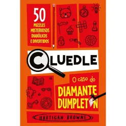 Best Porto Editora Cluedle: o Caso do Diamante Dumpleton de Hartigan Browne - Livro 1