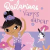 New Oficina Livro Coelhinhas Bailarinas Nº 2 - Vamos Dançar de Swapna Reddy