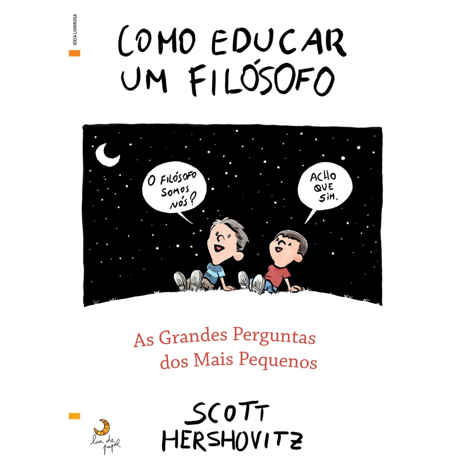 New Lua De Papel Como Educar um Filósofo de Scott Hershovitz