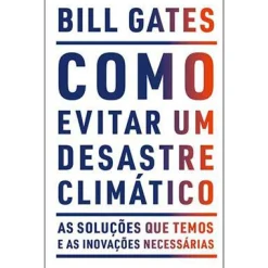 Outlet Ideias De Ler Como Evitar um Desastre Climático de Bill Gates
