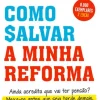 Lua De Papel Como Salvar a Minha Reforma de Joaquim Madrinha e David Almas
