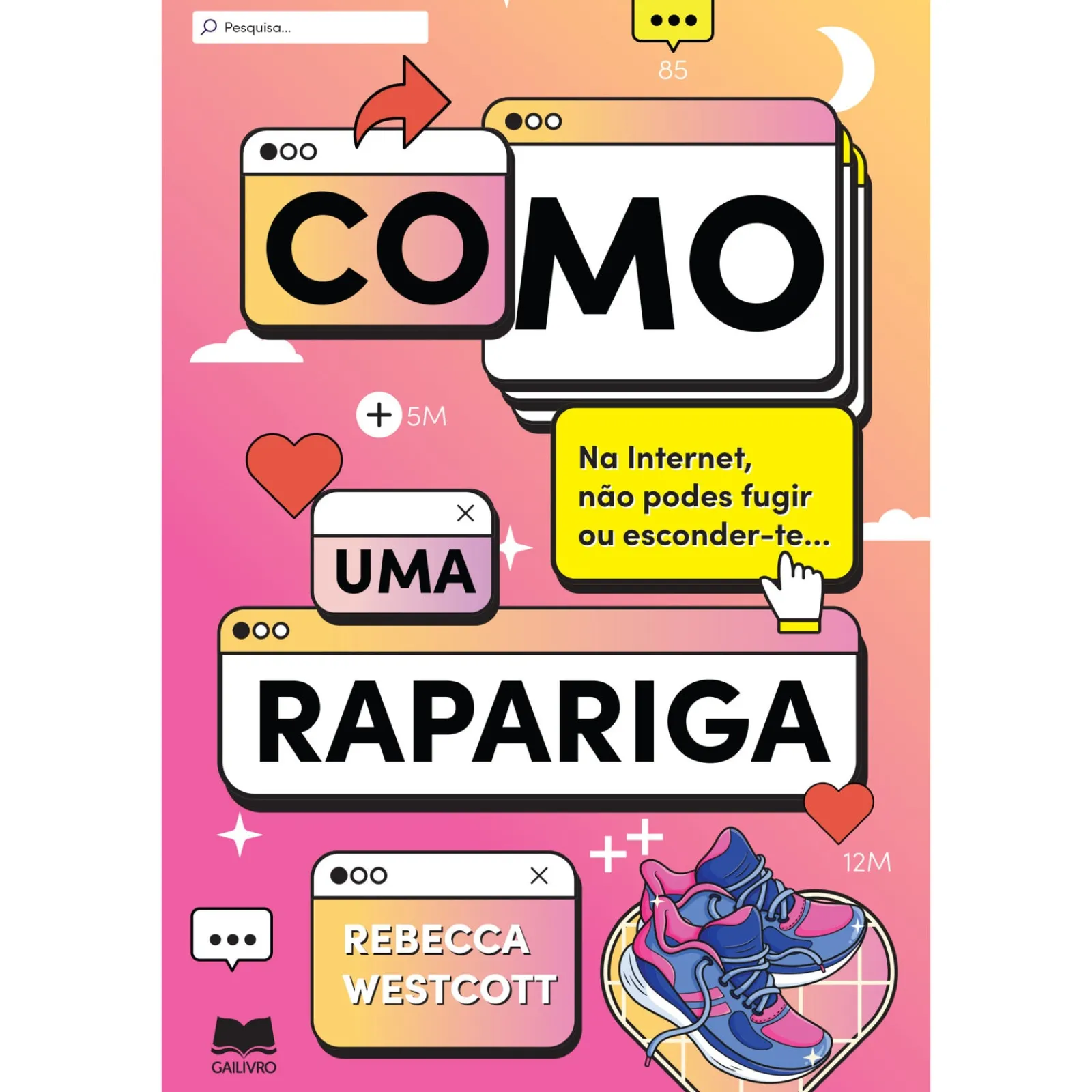Gailivro Como uma Rapariga de Rebecca Westcott