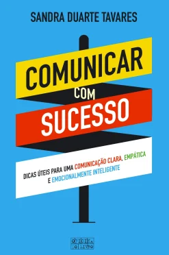 Hot Oficina Livro Comunicar com Sucesso de Sandra Duarte Tavares