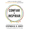 Sale Clube Do Autor Confiar & Inspirar - Como os Grande Líderes Potenciam o Melhor das Pessoas de Stephen M. R. Covey