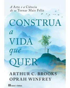 Clearance Casa Das Letras Construa a Vida que Quer de Arthur C. Brooks e Oprah Winfrey