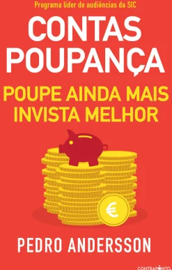Ed.Contraponto Contas-Poupança - Poupe Ainda Mais, Invista Melhor de Pedro Andersson