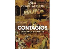 Hot Dom Quixote Contágios - 2500 Anos de Pestes de Jaime Nogueira Pinto