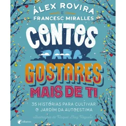 Albatroz Contos para Gostares Mais de Ti de Francesc Miralles e Álex Rovira