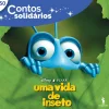 Livros Mch Contos Solidários 50 - Vida de um Inseto