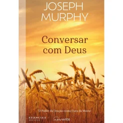 Nascente Conversar com Deus de Joseph Murphy